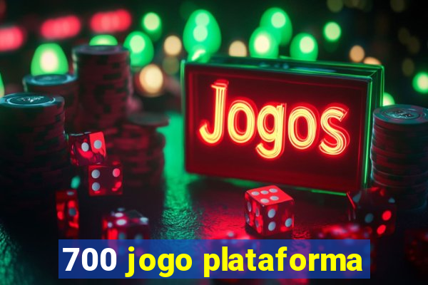 700 jogo plataforma